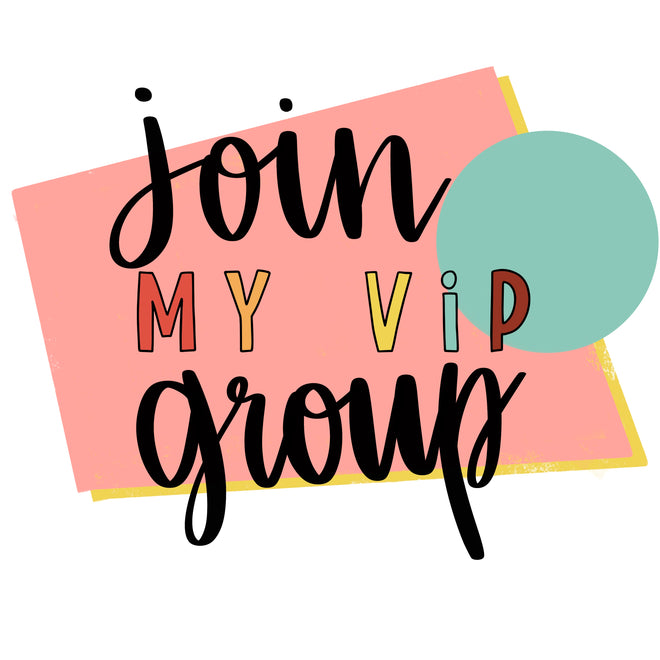 Join My VIP Group