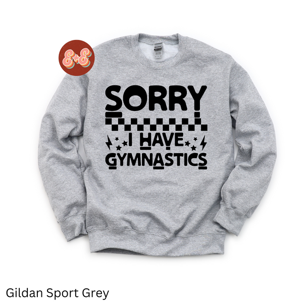 Sorry, I Have Gymnastics