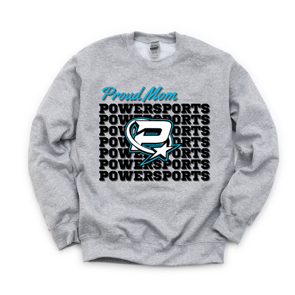 Powersports Proud Mom, Dad, Coach, Name, Etc. - Sweatshirt