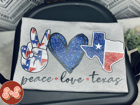 Peace Love Texas